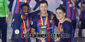 Do La Liga Winners Get Medals